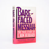 Bare-Faced Messiah: The True Story of L. Ron Hubbard - Miller, Russell