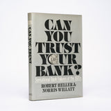 Can You Trust Your Bank? - Heller, Robert