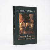 Chosen Peoples: Sacred Sources of National Identity - Smith, Anthony D.