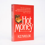 Hot Money and the Politics of Debt - Naylor, R.T.