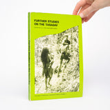 Further Studies on the Tasaday (Panamin Foundation Research Series Number 2) - Yen, D. E. (editor); Nance, John (editor)