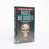 Make No Bones - Elkins, Aaron J.