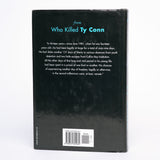 Who Killed Ty Conn - Macintyre, Linden; Burke, Theresa