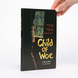 Child of Woe: An Autobiography - Blair, Maury; Brendel, Doug