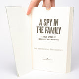 A Spy in the Family: A True Story of Espionage and Betrayal - Henderson, Paul; Gardner, David