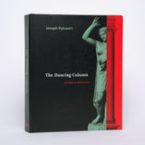 Dancing Column: On Order in Architecture - Rykwert, Joseph