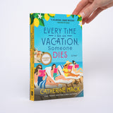 Every Time I Go on Vacation, Someone Dies - Mack, Catherine