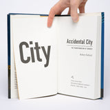 Accidental City: The Transformation of Toronto - Fulford, Robert