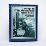 The Ships of Canada's Naval Forces, 1910-1981 - MacPherson, Ken; Burgess, John; Pullen, Rear Admiral H. F. (foreword)