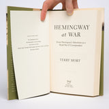 Hemingway at War: Ernest Hemingway's Adventures as a World War II Correspondent - Mort, Terry