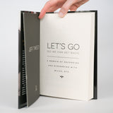 Let's Go (So We Can Get Back): A Memoir of Recording and Discording with Wilco, Etc. - Tweedy, Jeff