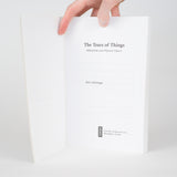 The Tears of Things: Melancholy and Physical Objects - Schwenger, Peter