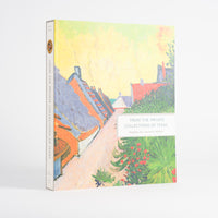 From the Private Collections of Texas: European Art, Ancient to Modern - Brettell, Richard R.; Dickerson, C.D. III