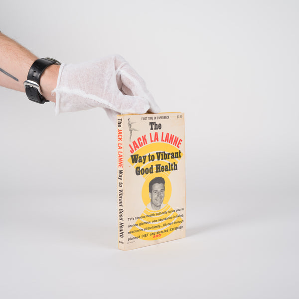 The Jack La Lanne Way to Vibrant Good Health - La Lanne, Jack