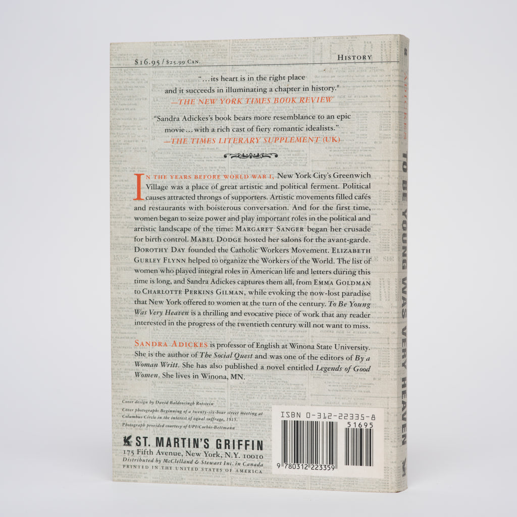 To Be Young Was Very Heaven: Women in New York Before the First World War - Adickes, Sandra E.