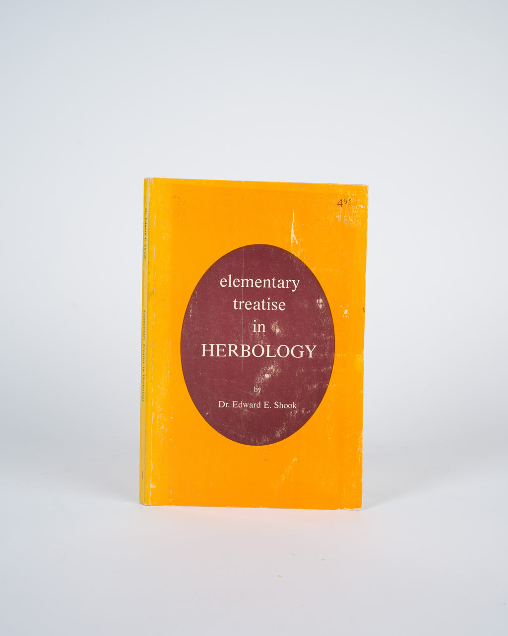 Elementary Treatise in Herbology - Shook, Dr. Edward E.