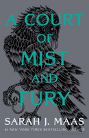 A Court of Mist and Fury (Hardcover) - Maas, Sarah J.