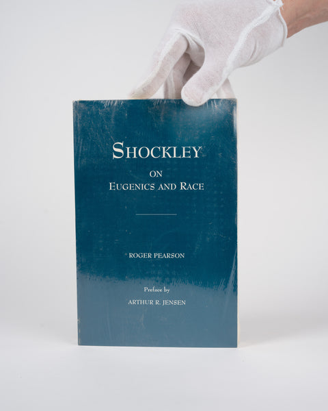Shockley on Eugenics and Race - Shockley, William; Pearson, Roger (Editor); Jensen, Arthur R. (Preface)