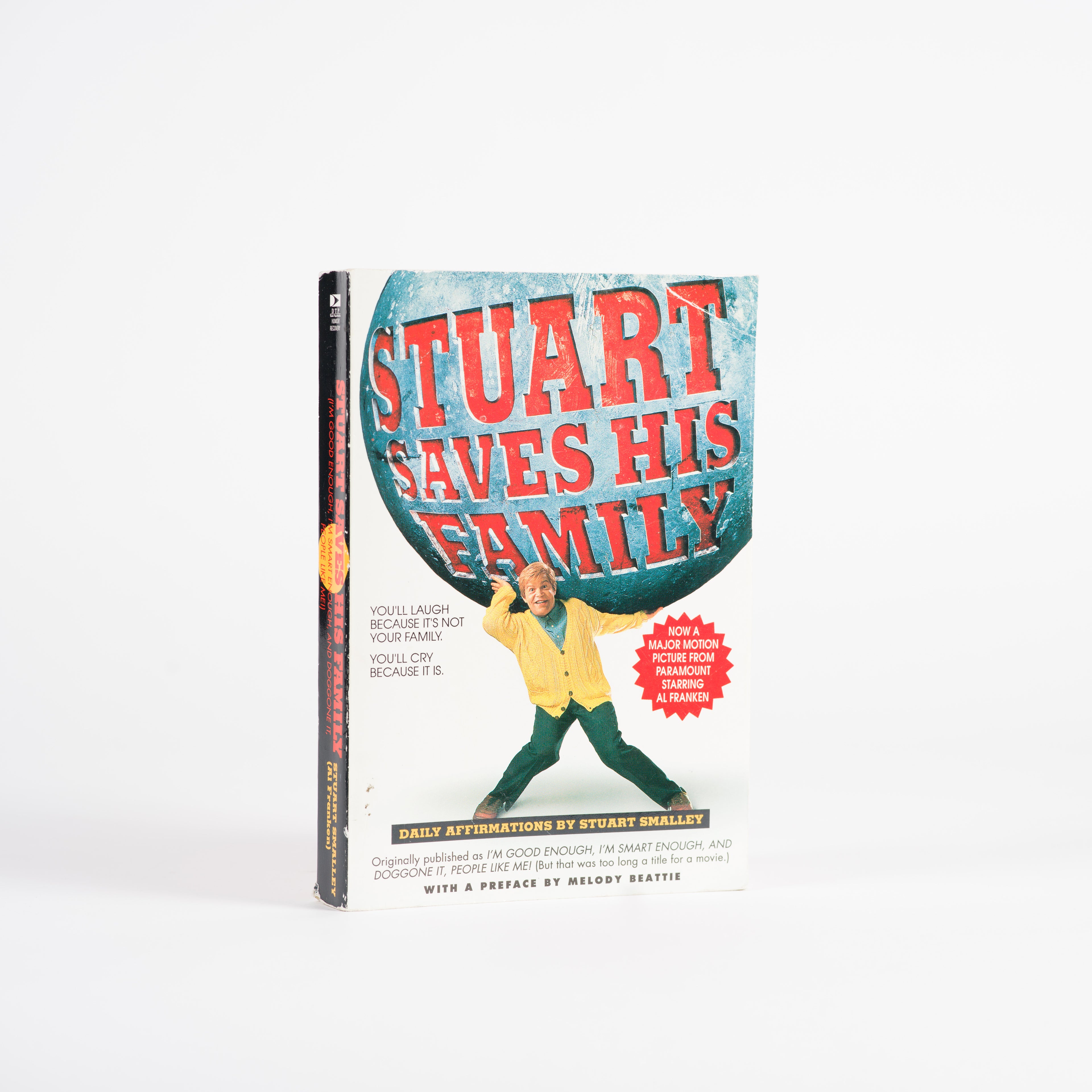 Stuart Saves his Family: Daily Affirmations by Stuart Smalley - Franken, Al