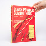 Black Powder Gunsmithing - Walker, Ralph T
