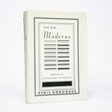 The Old Moderns: Essays on Literature and Theory - Donoghue, Denis