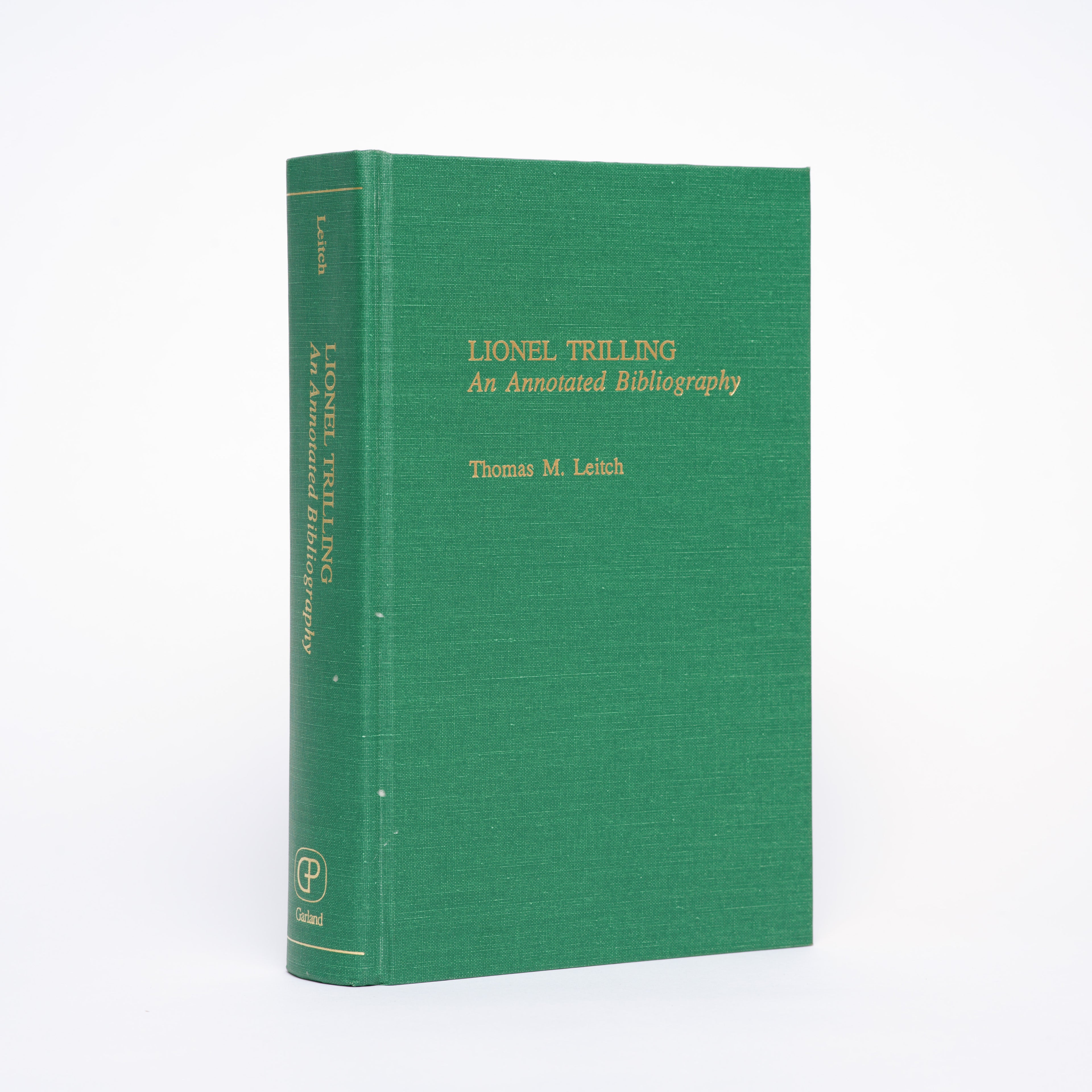 Lionel Trilling: An Annotated Bibliography (Bibliographies of Modern Critics and Critical Schools Series) - Leitch, Thomas (ed.)