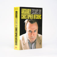 Arguably: Selected Essays - Hitchens, Christopher