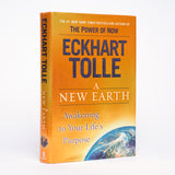 A New Earth: Awakening to Your Life's Purpose [1st Edition / 1st Printing] - Tolle, Eckhart
