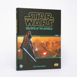 Star Wars: Collapse of the Republic (Era Sourcebook RPG)