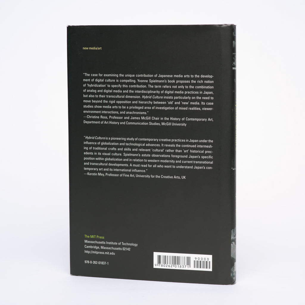 Hybrid Culture: Japanese Media Arts in Dialogue with the West - Spielmann, Yvonne