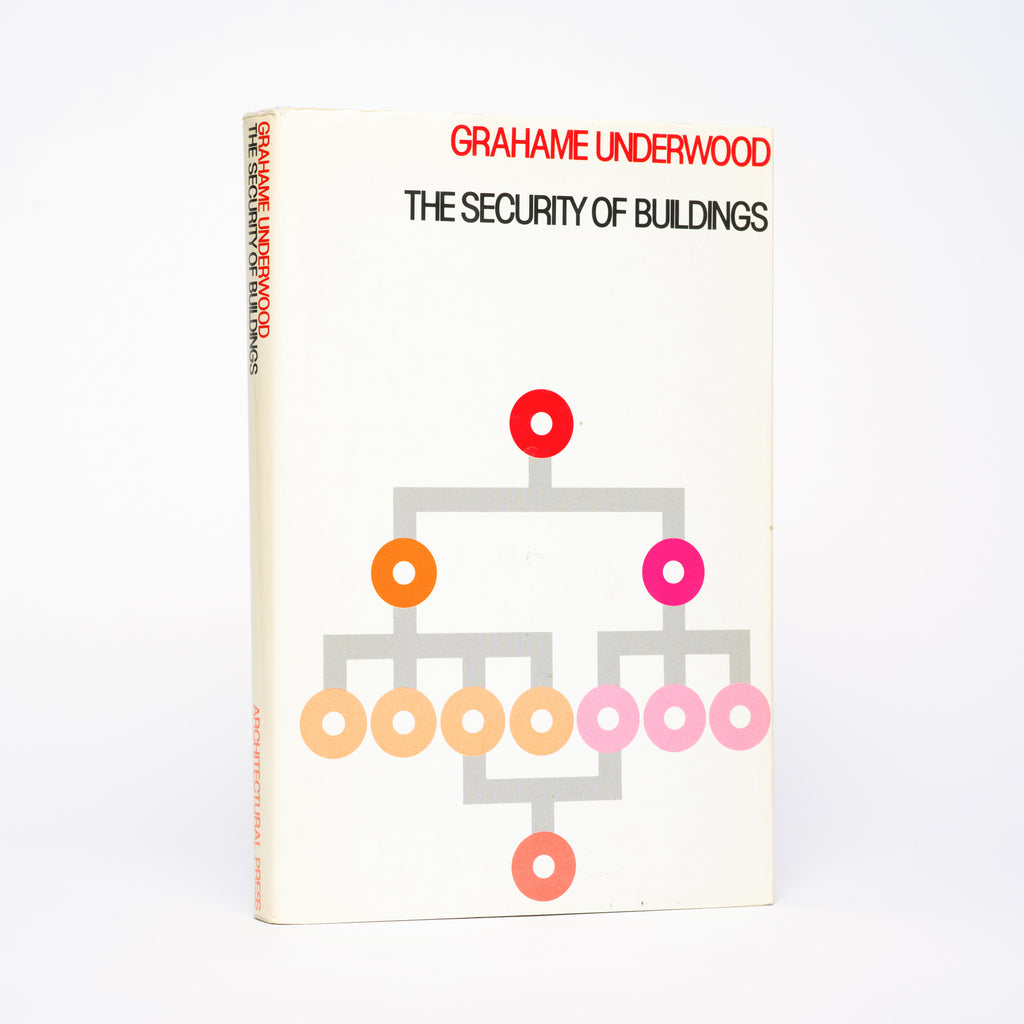 The Security of Buildings - Underwood, Graham