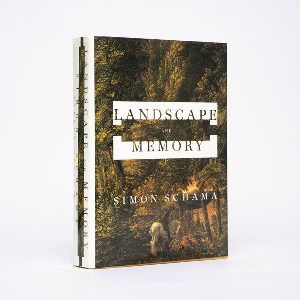 Landscape and Memory - Schama, Simon