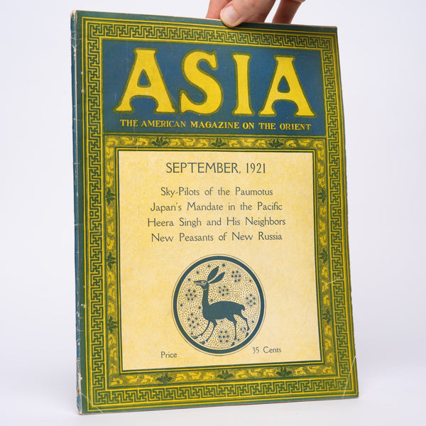 Asia: The American Magazine on the Orient - September, 1921 - Volume XXI Number 9