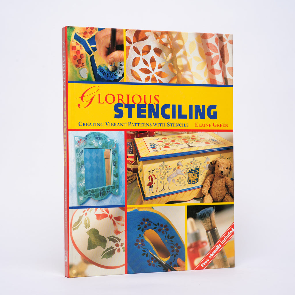 Glorious Stencilling: Creating Vibrant Patterns with Stencils - Green, Elaine
