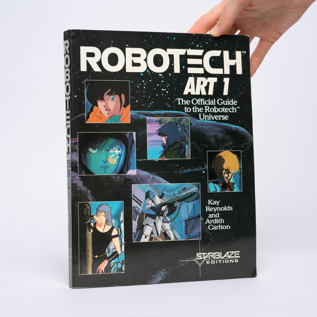 Robotech Art 1: The Official Guide to the Robotech Universe (Starblaze Editions) - Reynolds, Kay; Carlton, Ardith