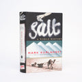 Salt: A World History - Kurlansky, Mark