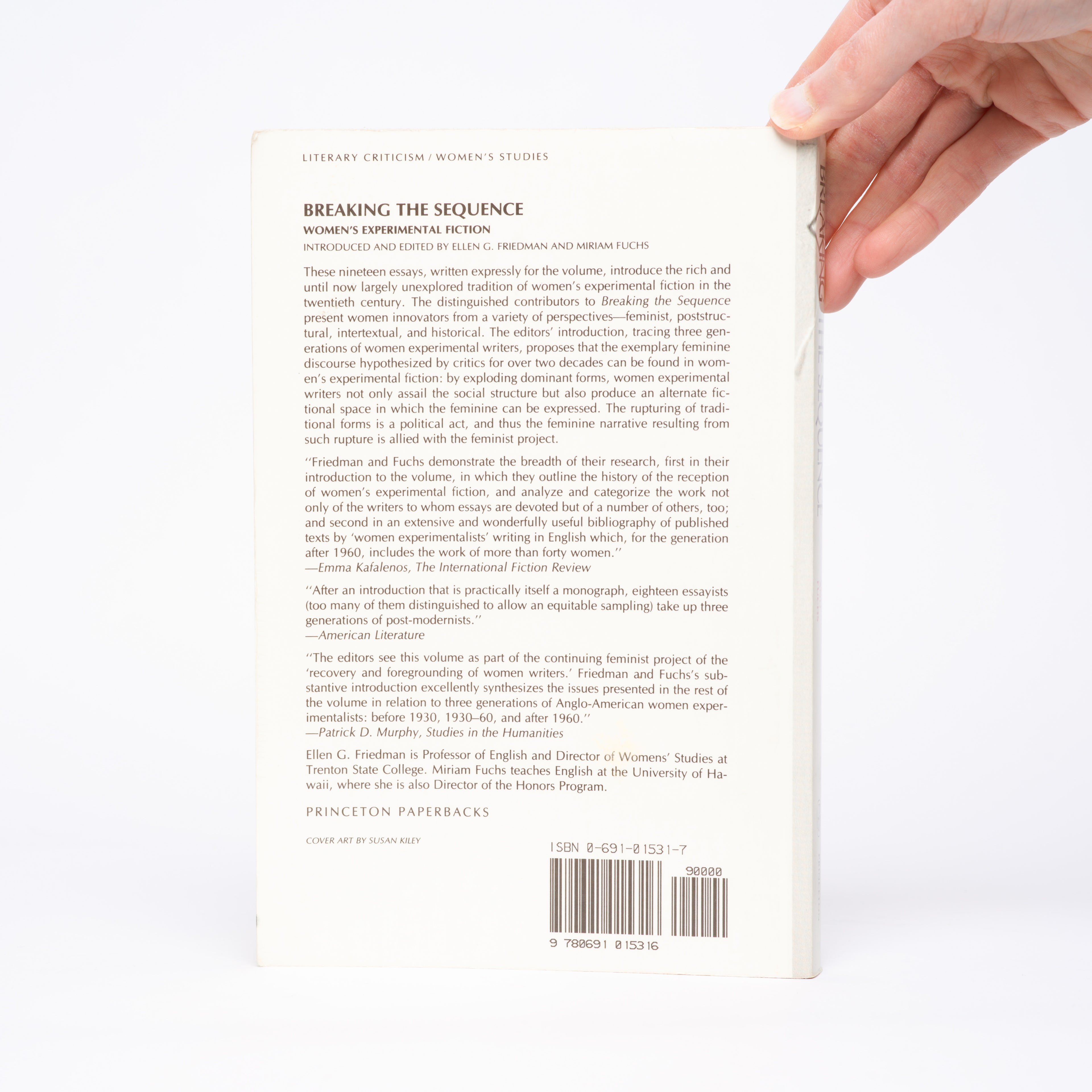 Breaking the Sequence: Women's Experimental Fiction (Princeton Legacy Library) - Friedman, Ellen G. (editor); Fuchs, Miriam (editor)
