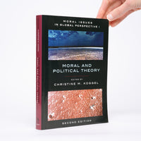 Moral Issues in Global Perspective: Moral and Political Theory (Second Edition) - Koggel, Christine M. (editor)
