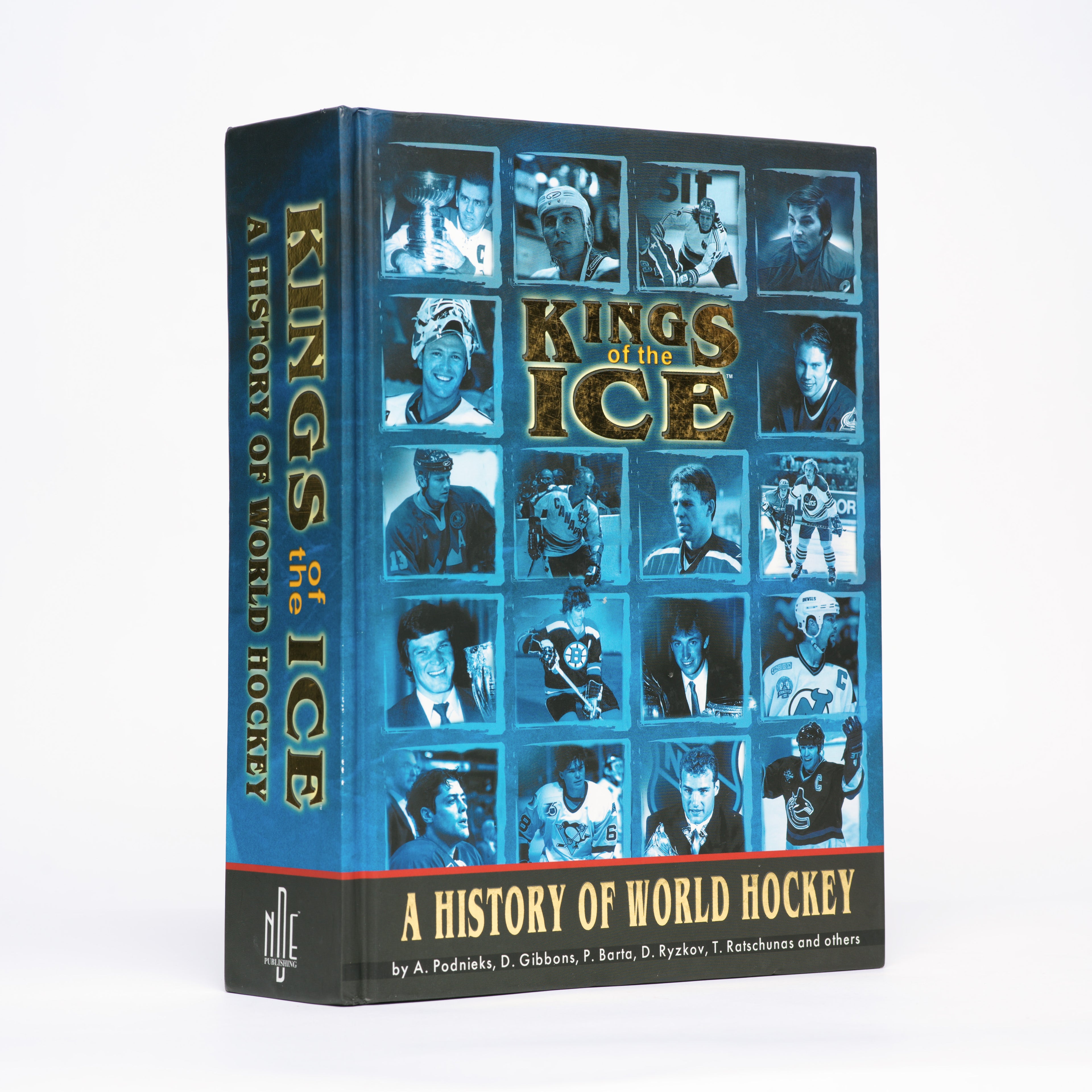 Kings of the Ice: A History of World Hockey [w/ CD-ROM] - Brezina, Ales; Gibbons, Denis; Ryzkov, Dmitri; Rabiner, Igor; Bengtsson, Jan; Stark, Jan; Vukolov, Nikolai; Barta, Pavel; Podnieks, Andrew