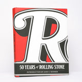 50 Years of Rolling Stone: The Music, Politics and People that Shaped Our Culture - Rolling Stone; Wenner, Jann S. (introduction)
