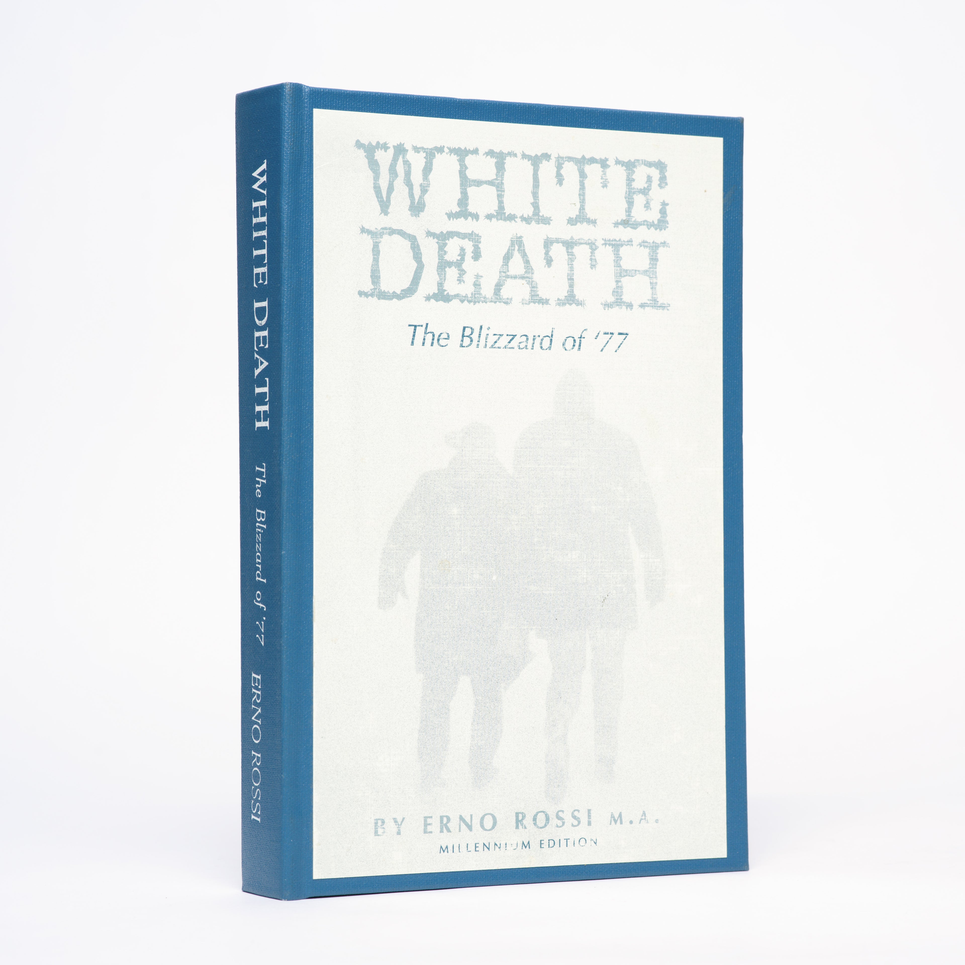 White Death: The Blizzard of '77 (Millennium Edition) - Rossi, Erno