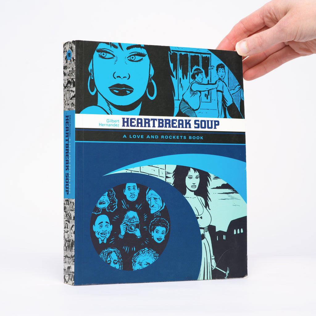Heartbreak Soup (A Love and Rockets Book) - Hernandez, Gilbert