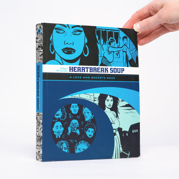 Heartbreak Soup (A Love and Rockets Book) - Hernandez, Gilbert