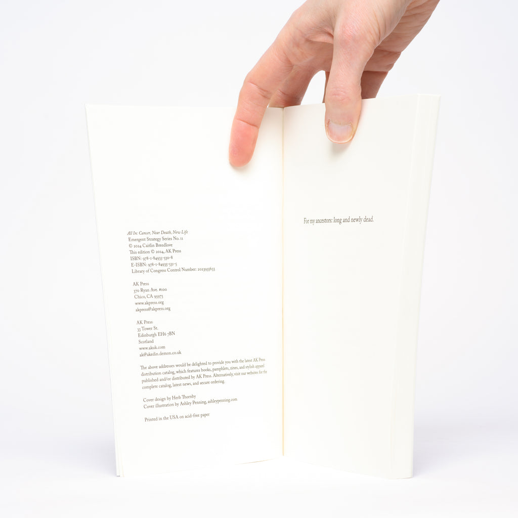 All In: Cancer, Near Death, New Life (Emergent Strategy Series #11) - Breedlove, Caitlin