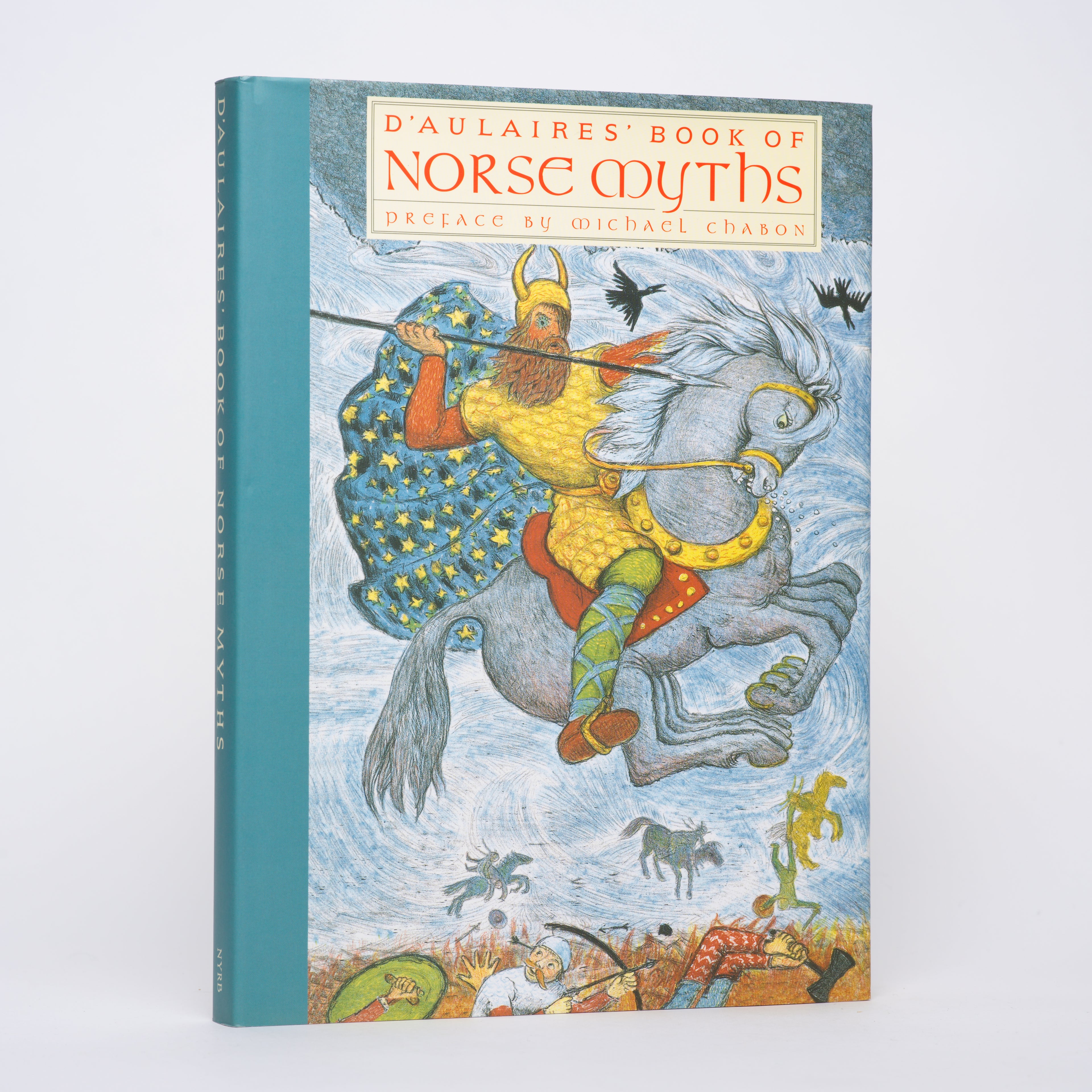 D'Aulaires' Book of Norse Myths - D'Aulaire, Ingri; D'Aulaire, Edgar Parin; Chabon, Michael (preface)