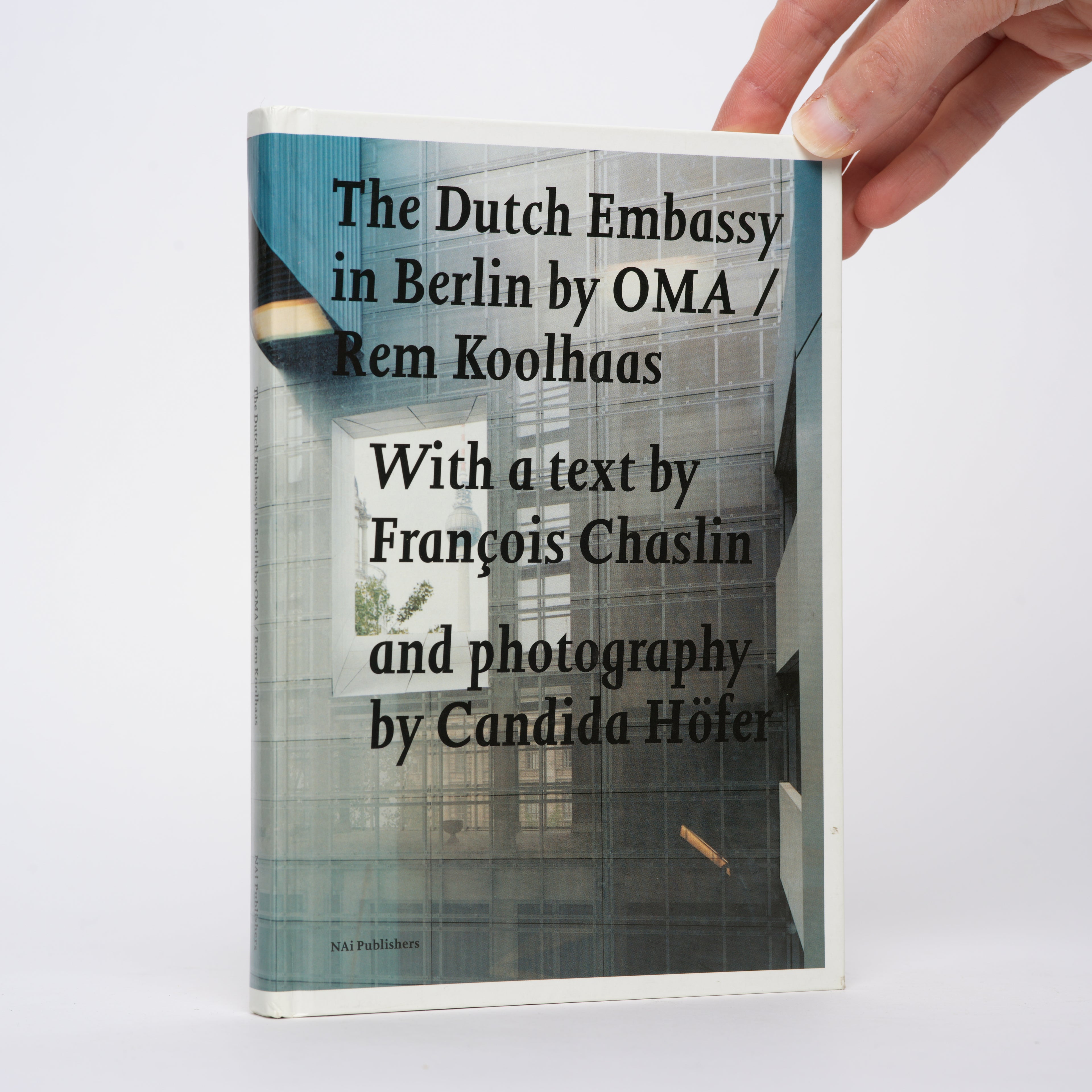 The Dutch Embassy in Berlin By Oma / Rem Koolhaas - Chaslin, François (text); Höfer, Candida (photography)