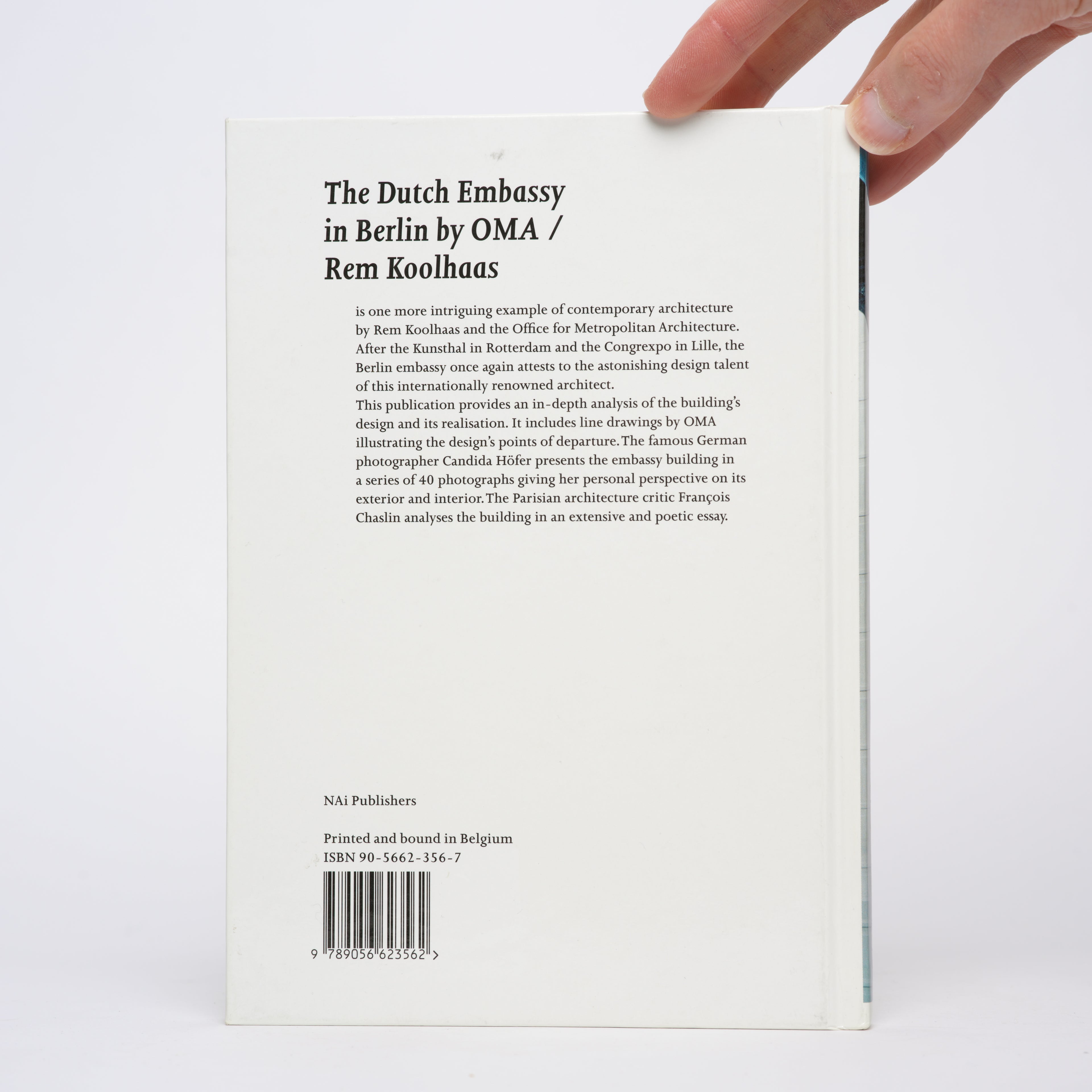 The Dutch Embassy in Berlin By Oma / Rem Koolhaas - Chaslin, François (text); Höfer, Candida (photography)