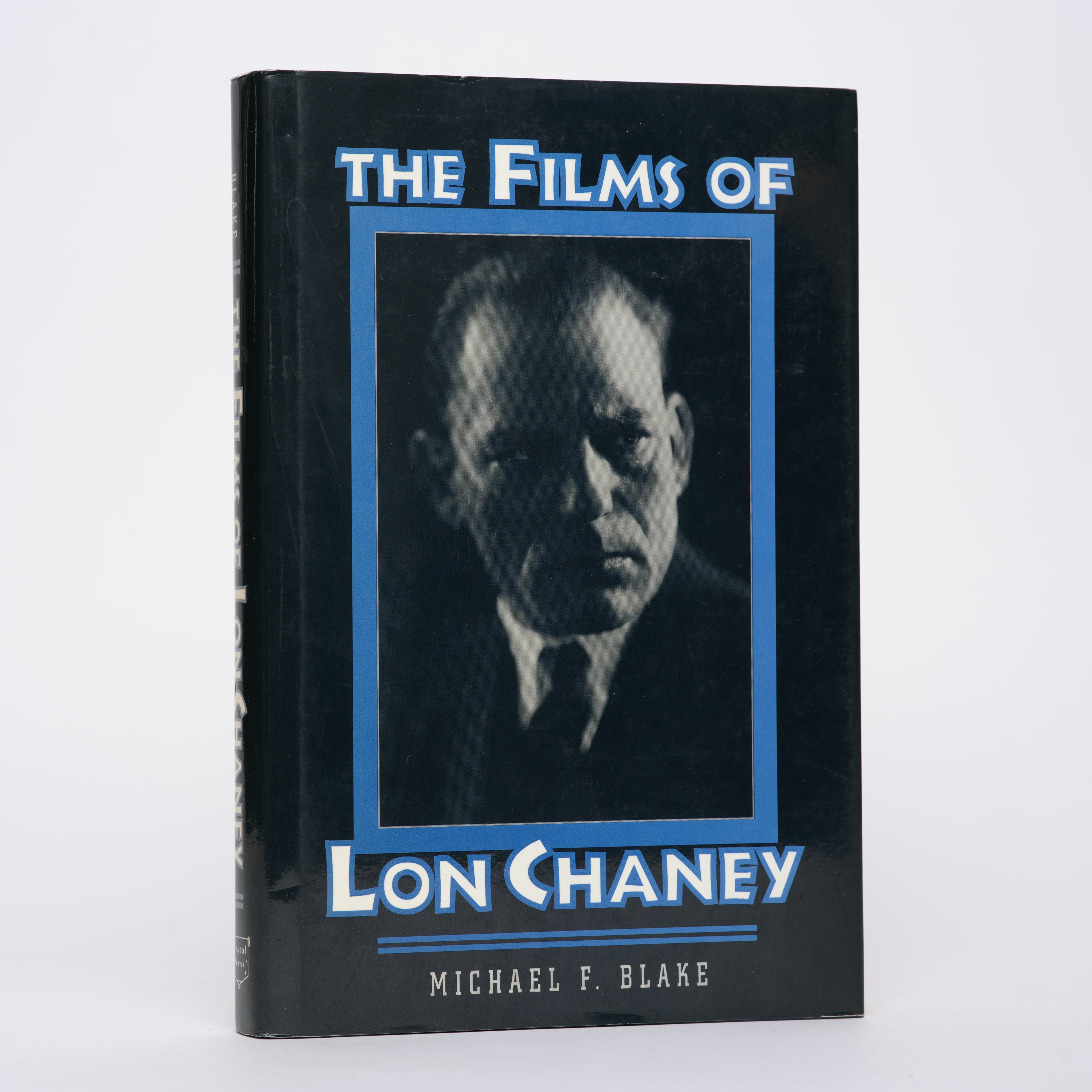 The Films of Lon Chaney - Blake, Michael F.