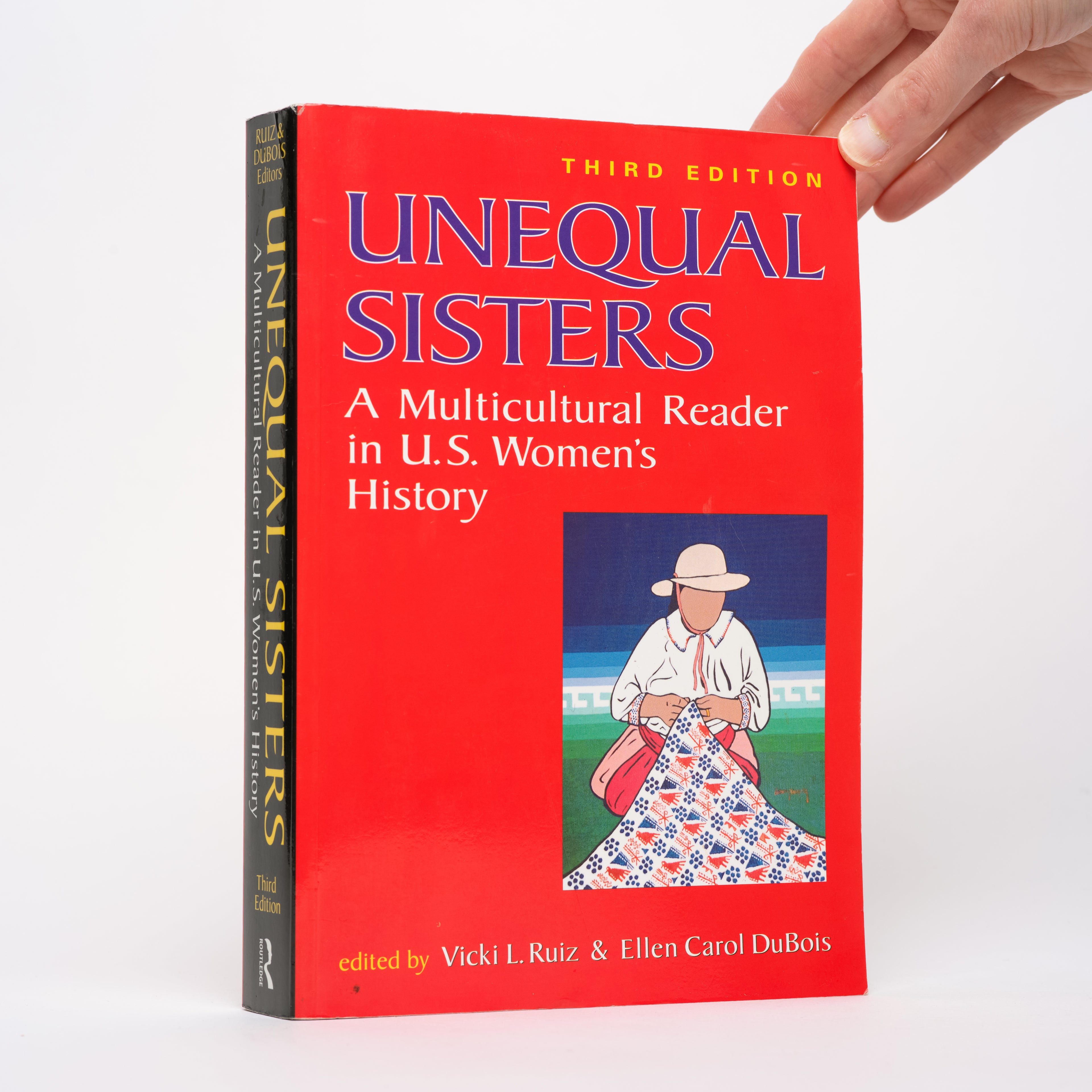 Unequal Sisters: A Multicultural Reader in US Women's History (Third Edition) - Ruiz, Vicki L. (editor); DuBois, Ellen Carol (editor)