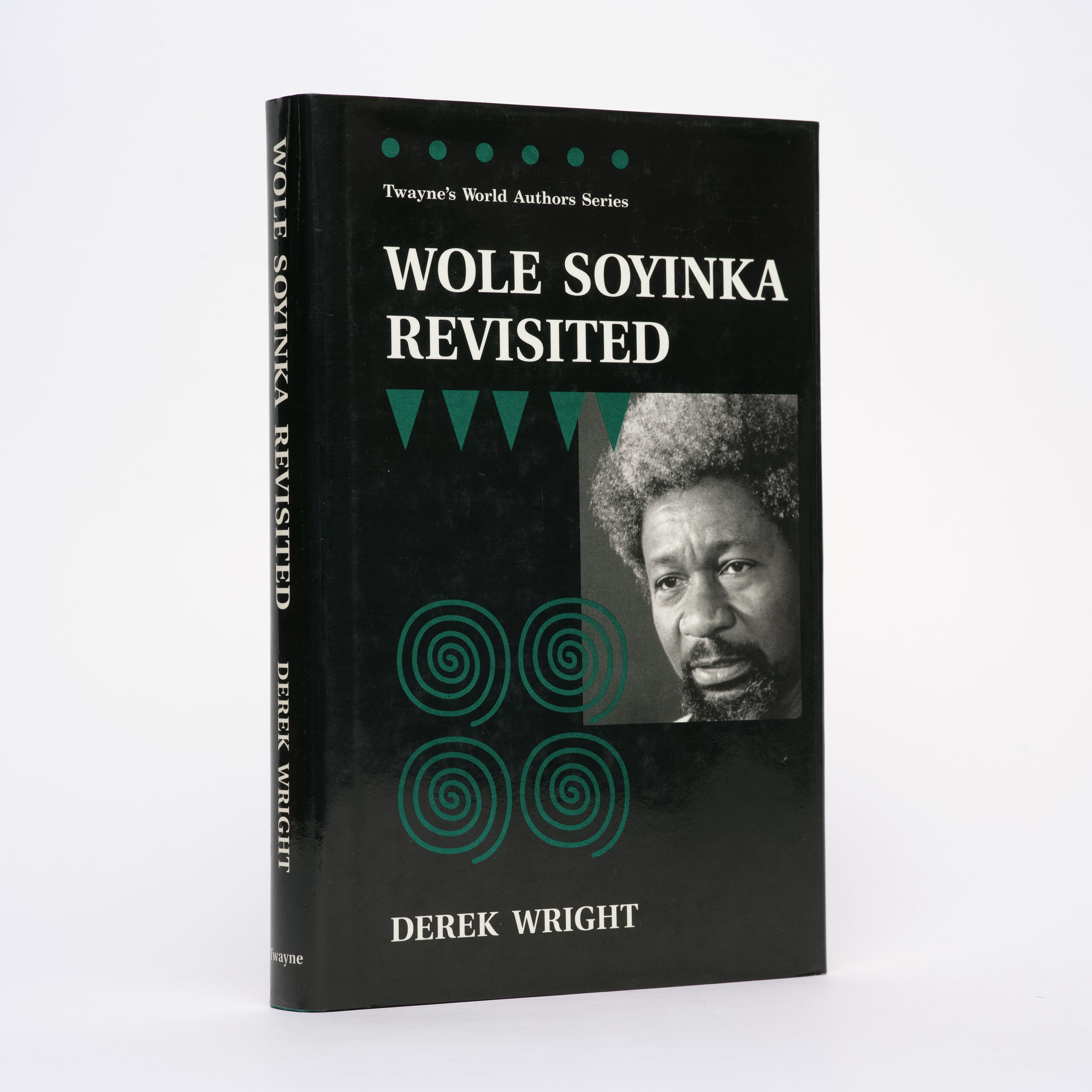 Wole Soyinka Revisited (Twayne's World Authors Series) - Wright, Derek